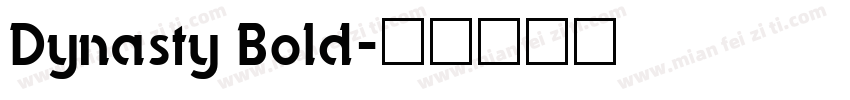 Dynasty Bold字体转换